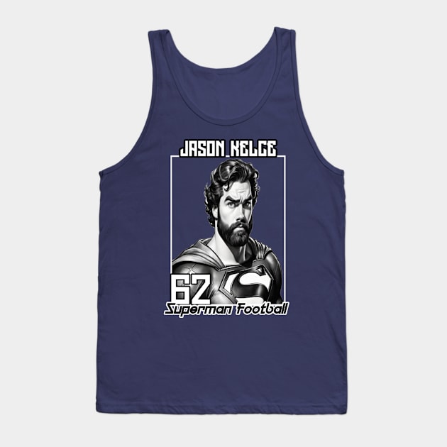 Jason Kelce Superman football Tank Top by Human light 